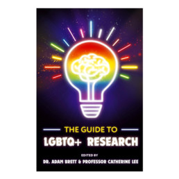 The Guide to LGBT Plus Research book cover